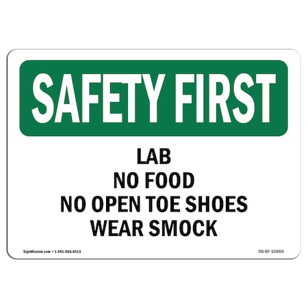 Signmission OSHA Sign, Lab No Food No Open Toe Shoes Wear Smock, 18in X 12in Aluminum, 18" W, 12" H, Landscape OS-SF-A-1218-L-10666